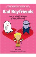 Pocket Guide to Bad Boyfriends