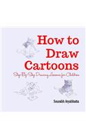 How to Draw Cartoons