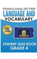 PENNSYLVANIA TEST PREP Language and Vocabulary Student Quiz Book Grade 4