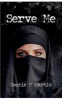 Serve Me