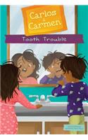 Tooth Trouble