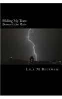 Hiding My Tears Beneath the Rain