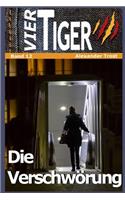 Vier Tiger: Die VerschwÃ¶rung