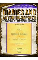 Diaries and Autobiographies Throughout American History: (Journey to the Past: Investigating Primary Sources)