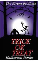 Trick or Treat