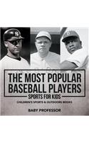 Most Popular Baseball Players - Sports for Kids Children's Sports & Outdoors Books