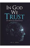 In God We Trust