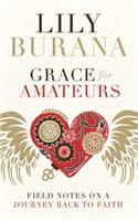 Grace for Amateurs
