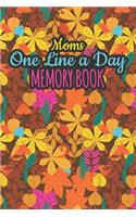 Moms One Line a Day Memory Book
