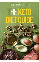 Keto Diet Guide: The Clear Guide to Your Keto Path: Volume 1 (Lose weight diet, Lifestyle and recipes on Ketogenic and Paleo)