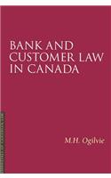 Bank and Customer Law in Canada