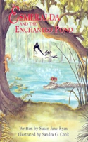 Esmeralda and the Enchanted Pond