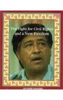 The Fight for Civil Rights and a New Freedom