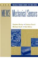 MEMS Mechanical Sensors: (Mems--Microelectromechanical Systems Series)