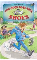 Too-Good-To-Be-True Shoes