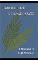 From the Pulpit to the Palm-Branch