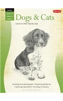 Drawing: Dogs & Cats: Learn to Draw Step by Step