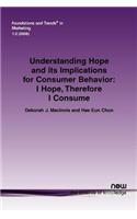 Understanding Hope and Its Implications for Consumer Behavior