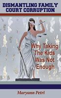 Dismantling Family Court Corruption