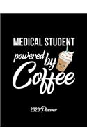 Medical Student Powered By Coffee 2020 Planner