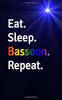 Eat Sleep Bassoon Repeat Journal - Notebook