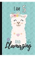 I Am 5 And Llamazing Journal