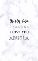 32 Reasons I Love You Abuela: Fill In Prompted Marble Memory Book