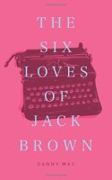 Six Loves of Jack Brown