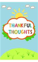 Thankful Thoughts: A Daily Gratitude Journal for Kids to Practice Gratitude and Mindfulness, A book about gratitude for kids, gratitude activities for kids, teaching k
