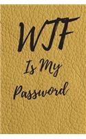 WTF Is My Password