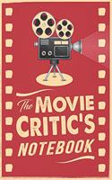 The Movie Critic's Notebook