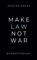 2020 Kalender Make Law Not War #jurastudium