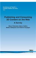 Publishing and Consuming 3D Content on the Web: A Survey
