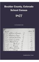 Boulder County, Colorado School Census 1877