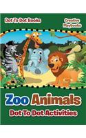 Zoo Animals Dot To Dot Activities - Dot To Books