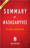 Summary of #AskGaryVee: by Gary Vaynerchuk - Includes Analysis