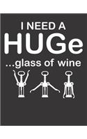 Wein Tasting Buch: Dein persönliches Verkostungsbuch zum selber ausfüllen &#9830; für über 100 verschiedene Weine &#9830; Großzügiges A4+ Format &#9830; Motiv: Huge gl