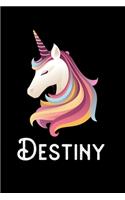 Destiny: Journal (Diary, Notebook) Personalized Custom Name Unicorn Birthday Gift for Girls and Women