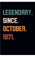 Blank Lined Journal, Notebook, Diary, Planner - Legendary Since October 1971 - 48th Birthday Gift For 48 Years Old Men and Women born in October: Medium College-Ruled Journey Diary, 110 page, Lined, 6x9 (15.2 x 22.9 cm)