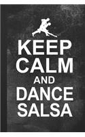 Keep Calm And Dance Salsa