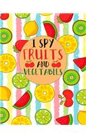 I Spy Fruits and Vegetables