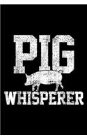 Pig Whisperer