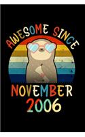 Awesome Since November 2006: Cute Sloth Notebook for November 13th Girls, 6x9 Blank and Lined Sloth Journal for Girls who Love Sloths