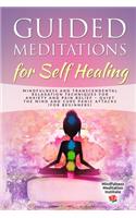 Guided Meditations for Self Healing