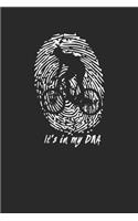 It's in my DNA