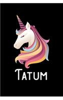 Tatum: Personalized Custom Name Unicorn Themed Monthly 2020 Planner (Calendar, To Do List, Monthly Budget, Grocery List, Yearly Financial Goals) Gift for G