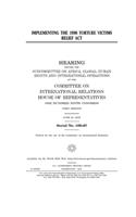Implementing the 1998 Torture Victims Relief Act