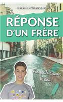 Réponse d'Un Frère