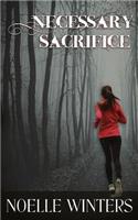 Necessary Sacrifice