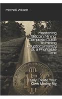 Mastering Bitcoin Mining